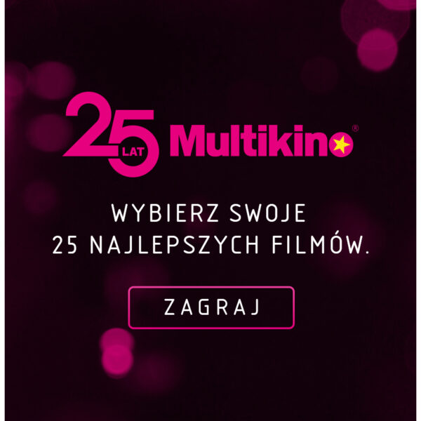 Sieć kin Multikino ma już 25 lat!