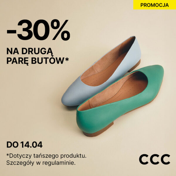 -30% na drugą parę butów* do czternastego kwietnia w CCC *dotyczy tańszego produktu. Szczegóły w regulaminie.